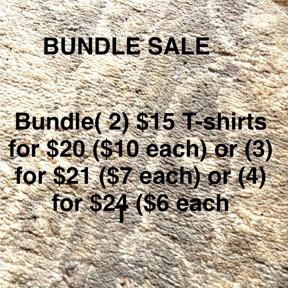 Bundle Sale T-Shirts
